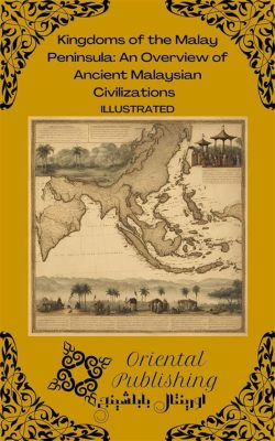  「オラン・ピッタン」：古代マレーシアの知恵と友情を説く物語